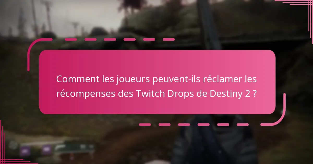 Quels sont les niveaux de rareté des récompenses des Twitch Drops dans Destiny 2 ?