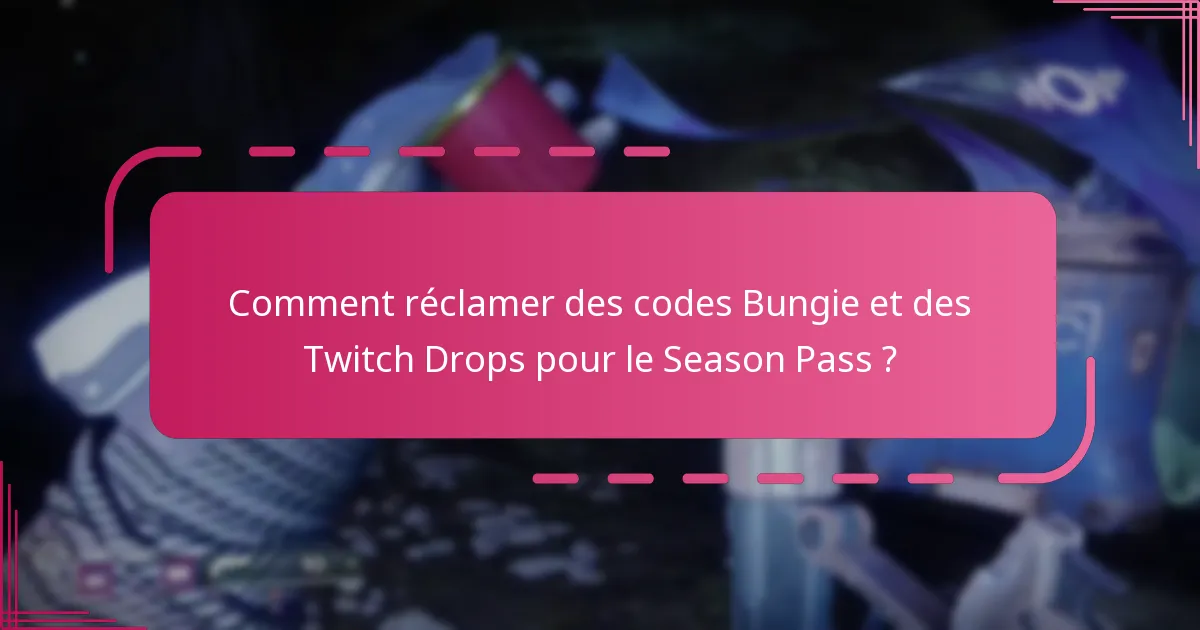 Quels sont les avantages d’acheter le Season Pass de Destiny 2 ?