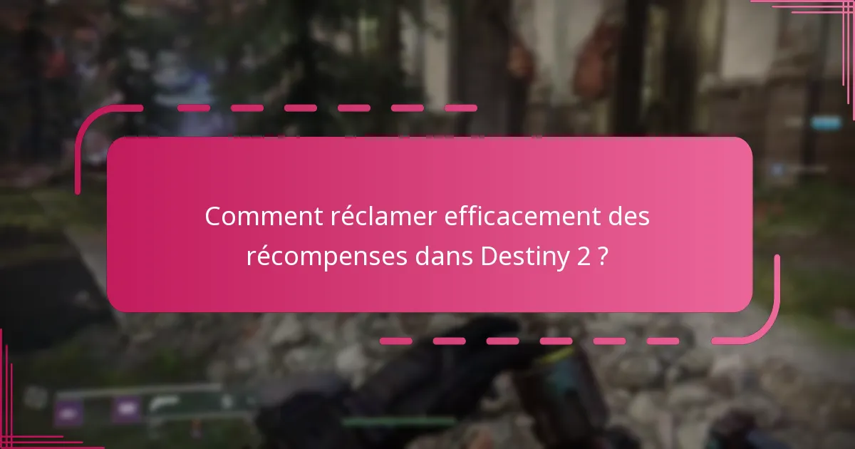 Quand les récompenses du pass saisonnier de Destiny 2 expirent-elles ?