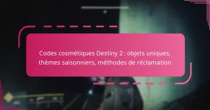 Codes cosmétiques Destiny 2 : objets uniques, thèmes saisonniers, méthodes de réclamation
