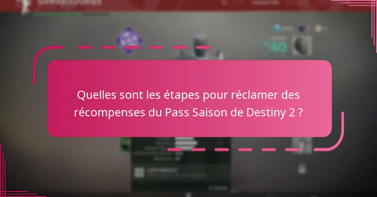 Quelles récompenses sont disponibles dans le Pass Saison actuel de Destiny 2 ?